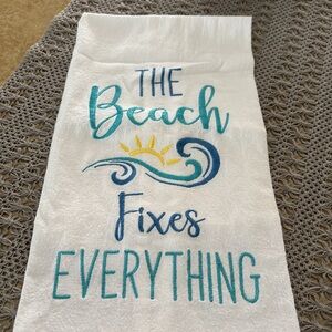 Kitchen Tea Towel Embroidered The Beach Fixes Everything NWOT